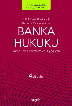 5411 sayili bankacilik kanunu cercevesindebanka hukuku kanun alt duzenlemeler uygulama 488826.jpg