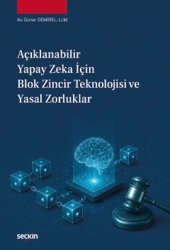 aciklanabilir yapay zeka icin br blok zincir teknolojisi ve yasal zorluklar 516695.jpg