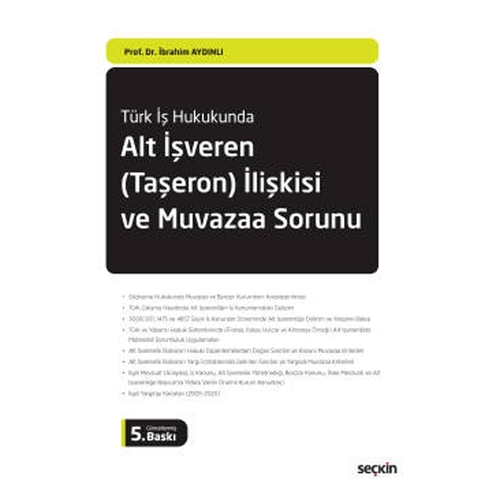 alt isveren taseron iliskisi ve muvazaa 5 baski ibrahim aydinli 2021 02 361048.jpg