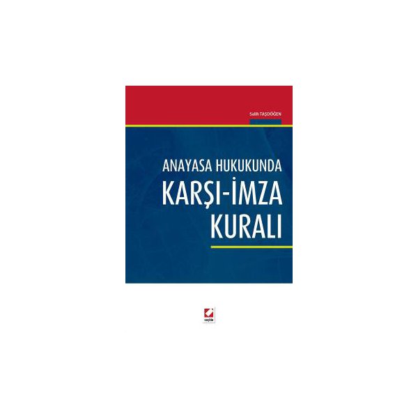 anayasa hukukunda karsi imza kurali salih tasdogen 2016 06 360536.jpg