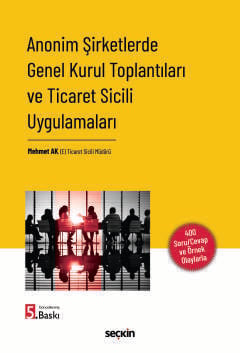 anonim sirketlerde genel kurul toplantilari ve ticaret sicili uygulamalari 513489.jpg