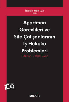 apartman gorevlileri ve site calisanlarinin is hukuku problemleri 100 soru 100 cevap 445221.jpg
