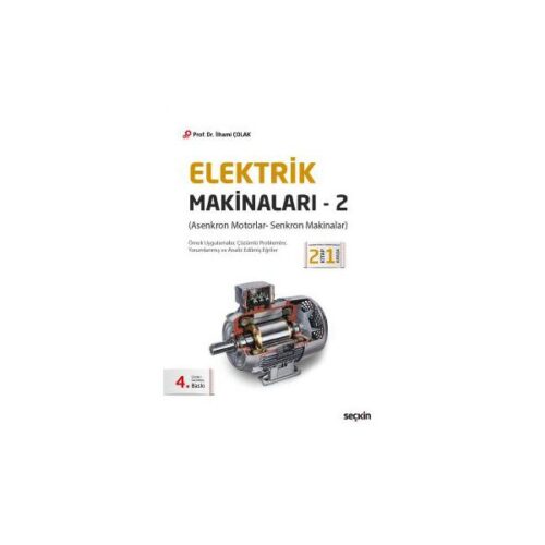 Elektrik Makinaları - 2 (4.Baskı) İlhami Çolak 8 2017/04