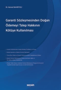 garanti sozlesmesinden dogan odemeyi br talep hakkinin kotuye kullanilmasi 497201.jpg