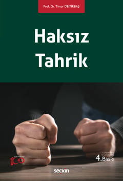Haksız Tahrik Prof. Dr. Timur Demirbaş 4. Baskı, Mart 2024