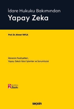 idare hukuku bakimindanyapay zeka idarenin faaliyetleri yapay zekali idari islemler ve sorumluluk 513819.jpg