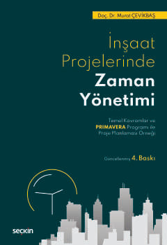 insaat projelerinde zaman yonetimi temel kavramlar ve primavera programi ile proje planlamasi ornegi 518332.jpg