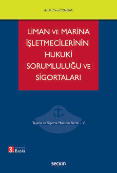 liman ve marina isletmecilerinin hukuki sorumlulugu ve sigortalari tasima ve sigorta hukuku serisi 487913.jpg