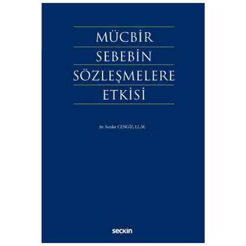 mucbir sebebin sozlesmelere etkisi serdar cengiz 2021 05 384523.jpg mucbir sebebin sozlesmelere etkisi serdar cengiz 2021 05 384523.jpg