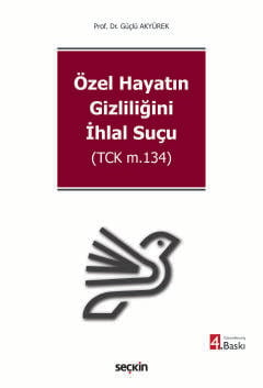 ozel hayatin gizliligini ihlal sucu 40 tck m 134 41 495125.jpg