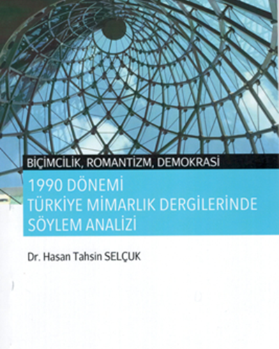 Palme Yayınevi 1990 Dönemi Türkiye Mimarlik Dergilerinde Söylem Analizi
