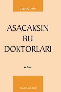 palme yayinevi asacaksin bu doktorlari 506548.jpg