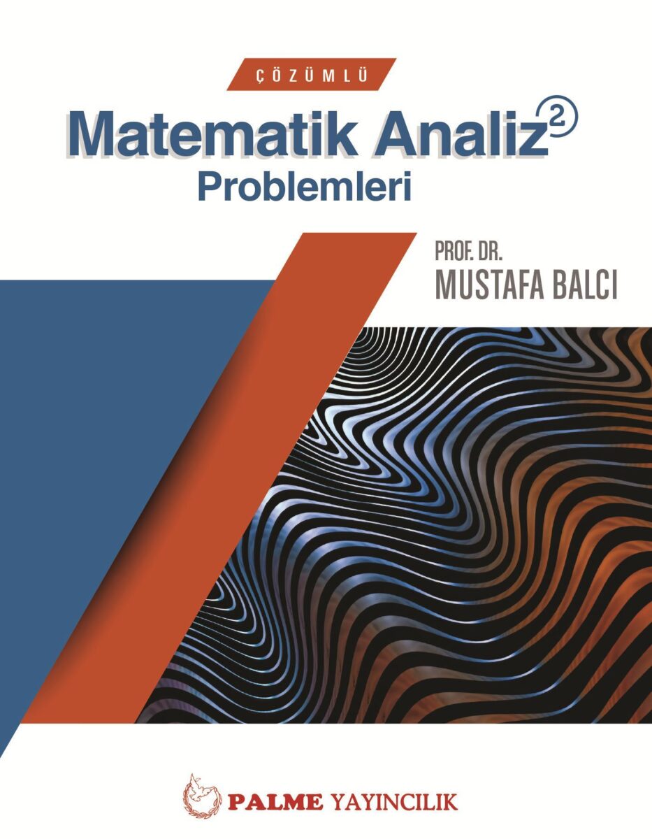 palme yayinevi cozumlu matematik analiz 2 problemleri m balci 506663.jpg palme yayinevi cozumlu matematik analiz 2 problemleri m balci 506663.jpg