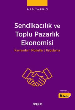 sendikacilik ve toplu pazarlik ekonomisi kavramlar modeller uygulama 489767.jpg