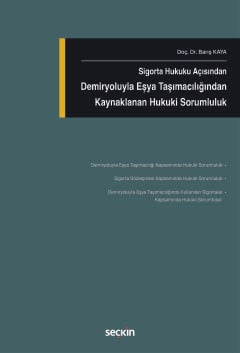 sigorta hukuku acisindandemiryoluyla esya tasimaciligindan kaynaklanan hukuki sorumluluk 510064.jpg