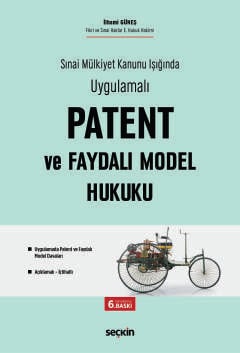 sinai mulkiyet kanunu isiginda uygulamalipatent ve faydali model hukuku uygulamada patent ve faydali 516689.jpg