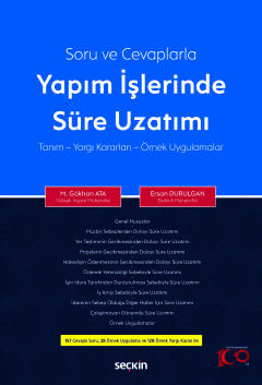 soru ve cevaplarlayapim islerinde sure uzatimi tanim yargi kararlari ornek uygulamalar 473974.jpg
