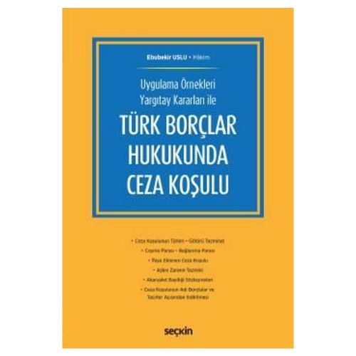 turk borclar hukukunda ceza kosulu ebubekir uslu 2019 07 343487.jpg