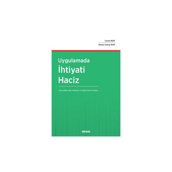 uygulamada ihtiyati haciz canan ruhi 2018 09 360753.jpg