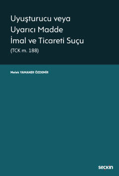 uyusturucu veya uyarici madde imal ve ticareti sucu 40 tck m 188 41 431885.jpg