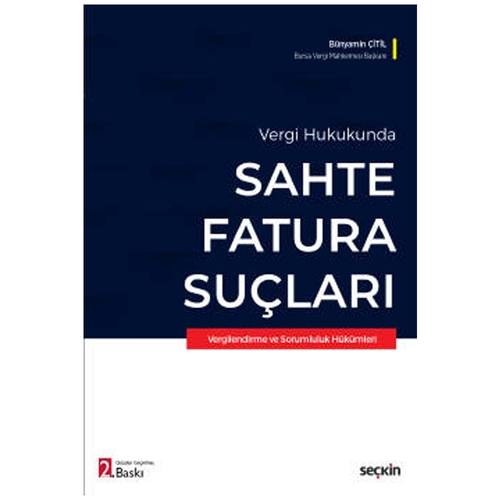 vergi hukukunda sahte fatura suclari vergilendirme ve sorumluluk hukumleri 2 baski bunyamin citil 404426.jpg