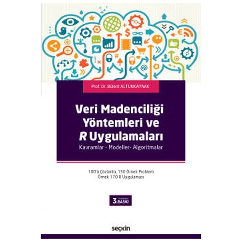 veri madenciligi yontemleri ve r uygulamalari kavramlar modeller algoritmalar 3 baski bulent al 413146.jpg