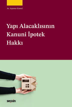 yapi alacaklisinin kanuni ipotek hakki 495419.jpg