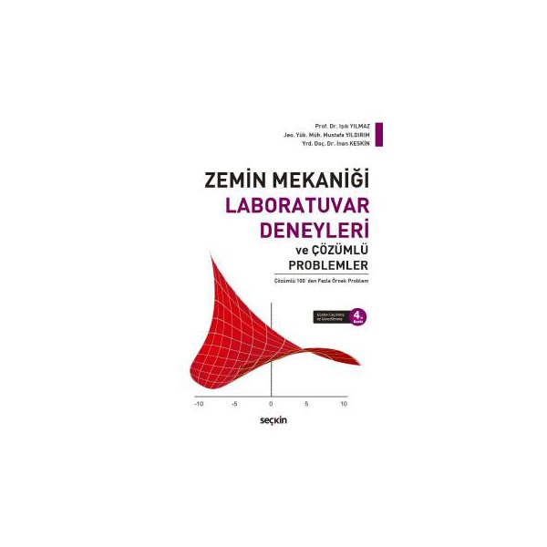 zemin mekanigi laboratuvar deneyleri ve cozumlu problemler 4 baski isik yilmaz 6 2017 10 343122.jpg